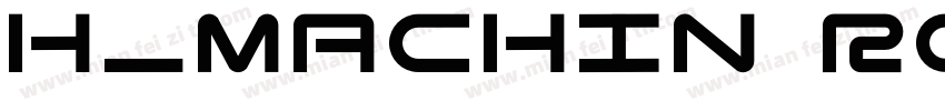 H_MACHIN Regular字体转换